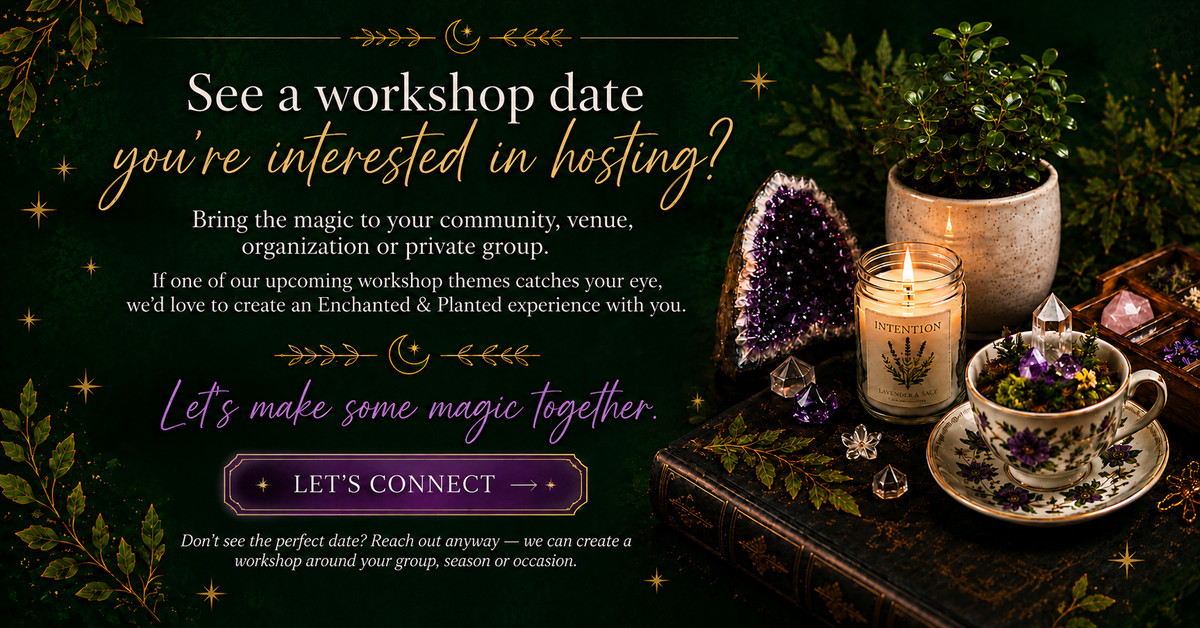 Promotional graphic for a workshop hosting workshop, featuring dark green foliage, a lit candle, crystals, a teacup with purple flowers, and text inviting people to connect.